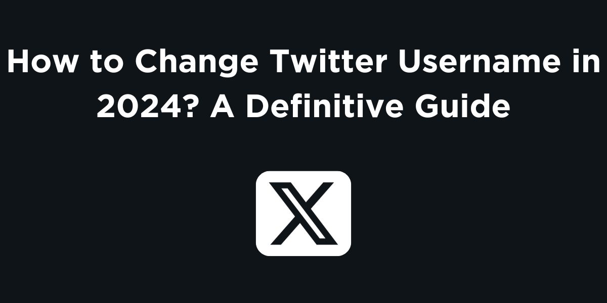 How to Change Twitter Username