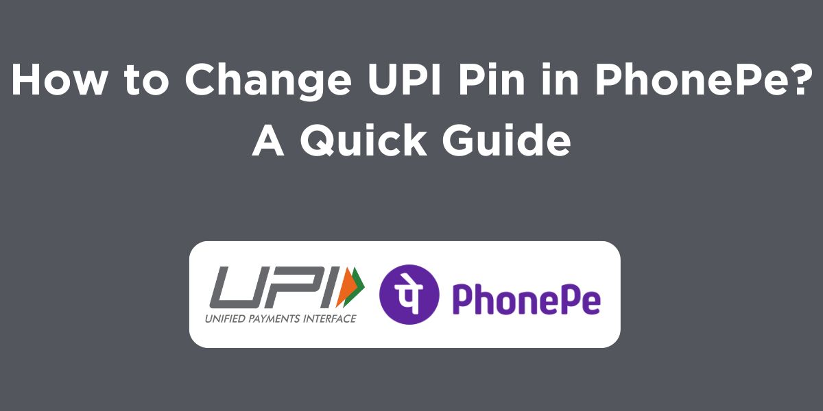 How to Change UPI PIN in PhonePe