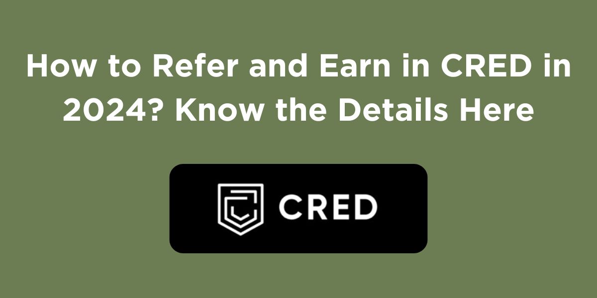 CRED refer and earn