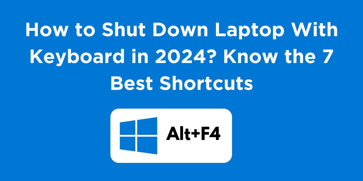 How to Shut Down Laptop With Keyboard