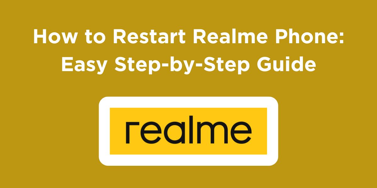 How to Restart Realme Phone?